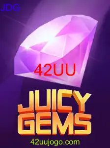 JuicyGems